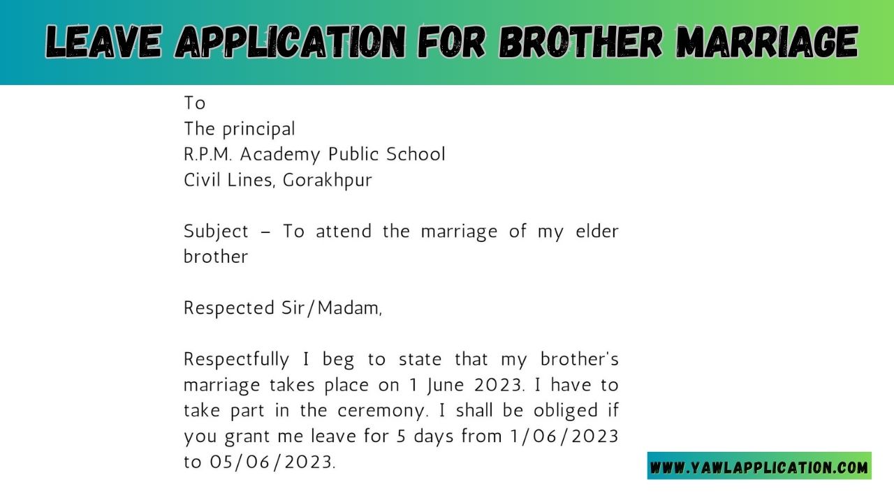 Leave Application for Brother Marriage