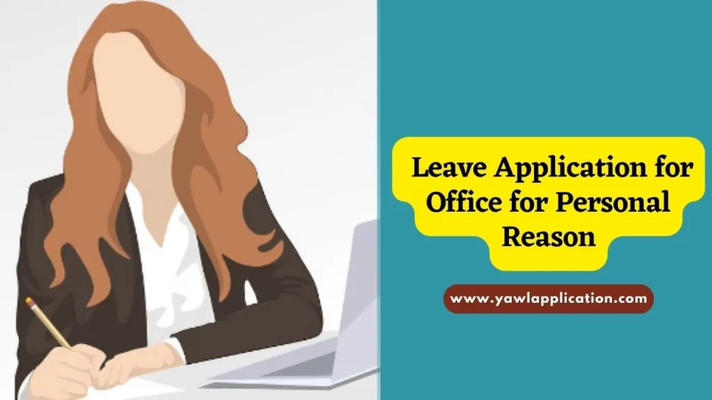 Leave Application for Office for Personal Reason